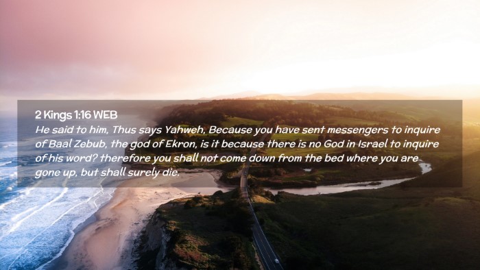 Picture 02 - 2 Kings 1:16 WEB Desktop Wallpaper - He said to him, Thus says Yahweh, Because you - Desktop Bible Verse Wallpaper