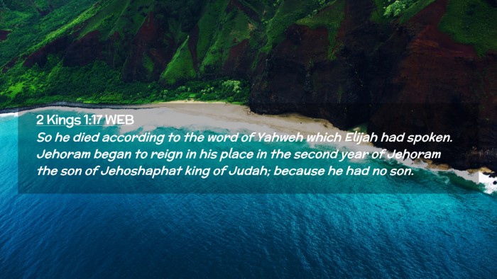 Picture 02 - 2 Kings 1:17 WEB Desktop Wallpaper - So he died according to the word of Yahweh which - Desktop Bible Verse Wallpaper