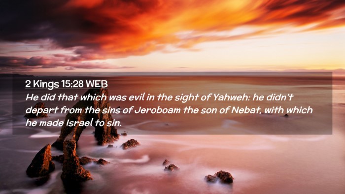 Picture 02 - 2 Kings 15:28 WEB Desktop Wallpaper - He did that which was evil in the sight of - Desktop Bible Verse Wallpaper