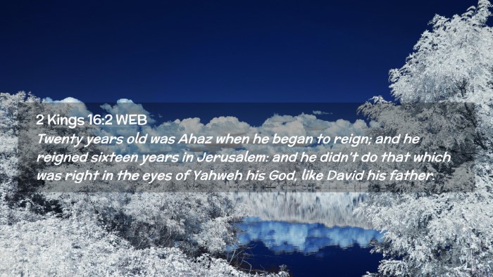 Picture 02 - 2 Kings 16:2 WEB Desktop Wallpaper - Twenty years old was Ahaz when he began to reign; - Desktop Bible Verse Wallpaper