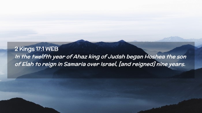 Picture 02 - 2 Kings 17:1 WEB Desktop Wallpaper - In the twelfth year of Ahaz king of Judah began - Desktop Bible Verse Wallpaper