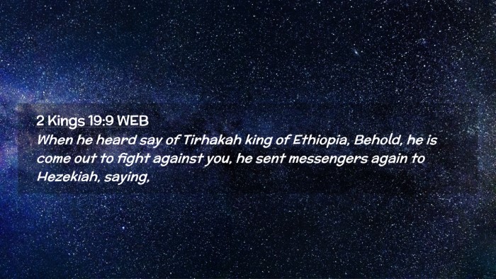 Picture 02 - 2 Kings 19:9 WEB Desktop Wallpaper - When he heard say of Tirhakah king of Ethiopia, - Desktop Bible Verse Wallpaper