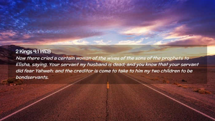 Picture 02 - 2 Kings 4:1 WEB Desktop Wallpaper - Now there cried a certain woman of the wives of - Desktop Bible Verse Wallpaper