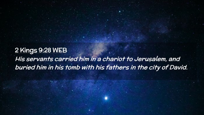 Picture 02 - 2 Kings 9:28 WEB Desktop Wallpaper - His servants carried him in a chariot to - Desktop Bible Verse Wallpaper