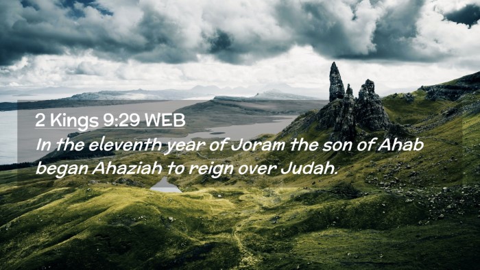 Picture 02 - 2 Kings 9:29 WEB Desktop Wallpaper - In the eleventh year of Joram the son of Ahab - Desktop Bible Verse Wallpaper