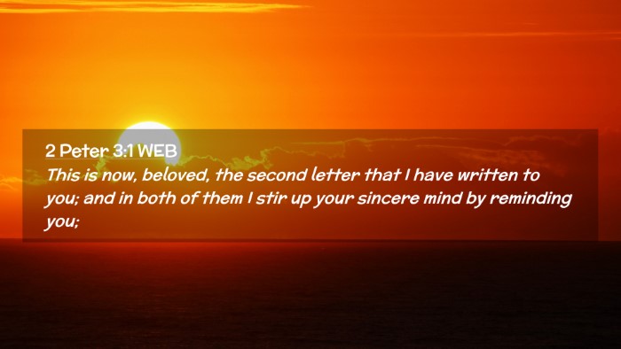 Picture 02 - 2 Peter 3:1 WEB Desktop Wallpaper - This is now, beloved, the second letter that I - Desktop Bible Verse Wallpaper