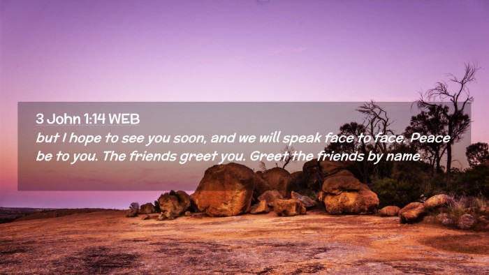 Picture 02 - 3 John 1:14 WEB Desktop Wallpaper - but I hope to see you soon, and we will speak - Desktop Bible Verse Wallpaper