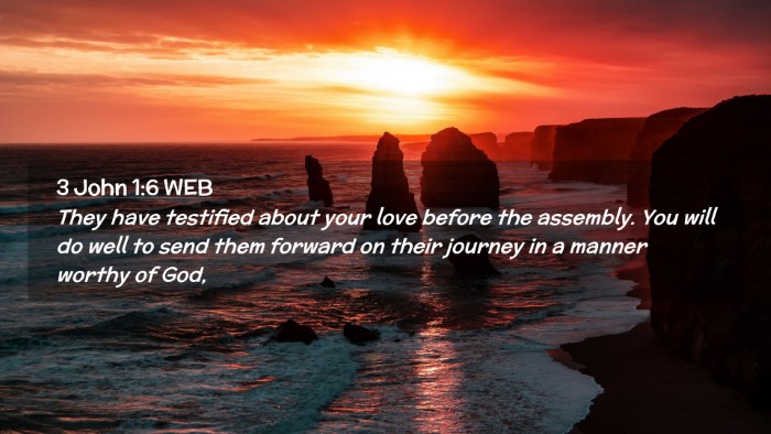 Picture 02 - 3 John 1:6 WEB Desktop Wallpaper - They have testified about your love before the - Desktop Bible Verse Wallpaper