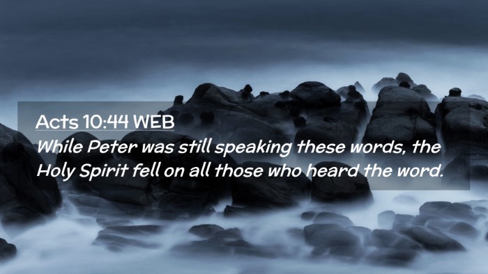Picture 02 - Acts 10:44 WEB Desktop Wallpaper - While Peter was still speaking these words, the - Desktop Bible Verse Wallpaper