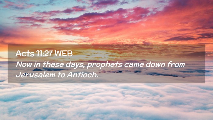 Picture 02 - Acts 11:27 WEB Desktop Wallpaper - Now in these days, prophets came down from - Desktop Bible Verse Wallpaper