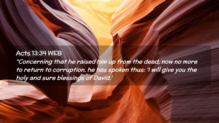 Picture 02 - Acts 13:34 WEB Desktop Wallpaper - 