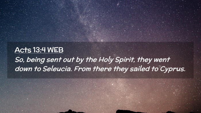Picture 02 - Acts 13:4 WEB Desktop Wallpaper - So, being sent out by the Holy Spirit, they went - Desktop Bible Verse Wallpaper
