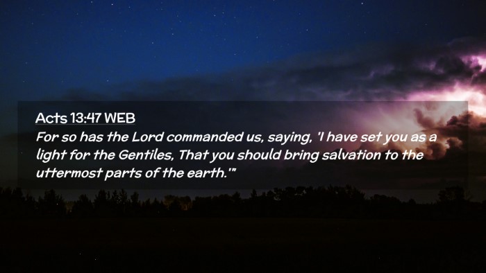 Picture 02 - Acts 13:47 WEB Desktop Wallpaper - For so has the Lord commanded us, saying, 'I have - Desktop Bible Verse Wallpaper