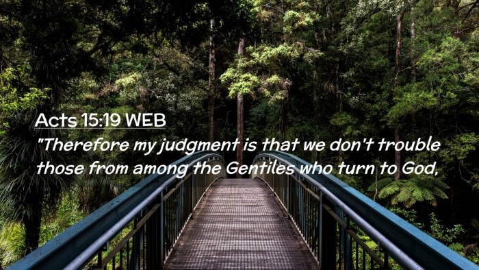 Picture 02 - Acts 15:19 WEB Desktop Wallpaper - 