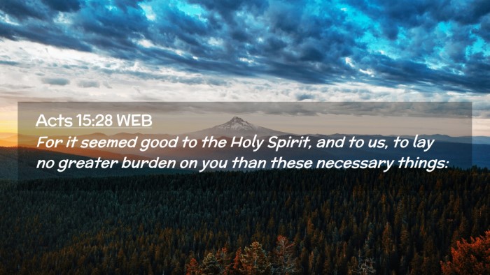 Picture 02 - Acts 15:28 WEB Desktop Wallpaper - For it seemed good to the Holy Spirit, and to us, - Desktop Bible Verse Wallpaper