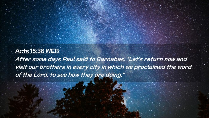 Picture 02 - Acts 15:36 WEB Desktop Wallpaper - After some days Paul said to Barnabas, 