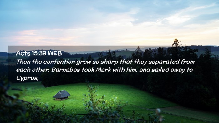Picture 02 - Acts 15:39 WEB Desktop Wallpaper - Then the contention grew so sharp that they - Desktop Bible Verse Wallpaper