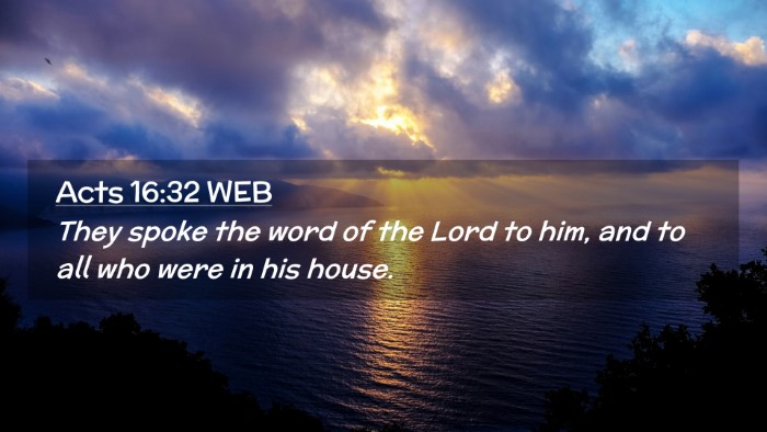 Picture 02 - Acts 16:32 WEB Desktop Wallpaper - They spoke the word of the Lord to him, and to - Desktop Bible Verse Wallpaper