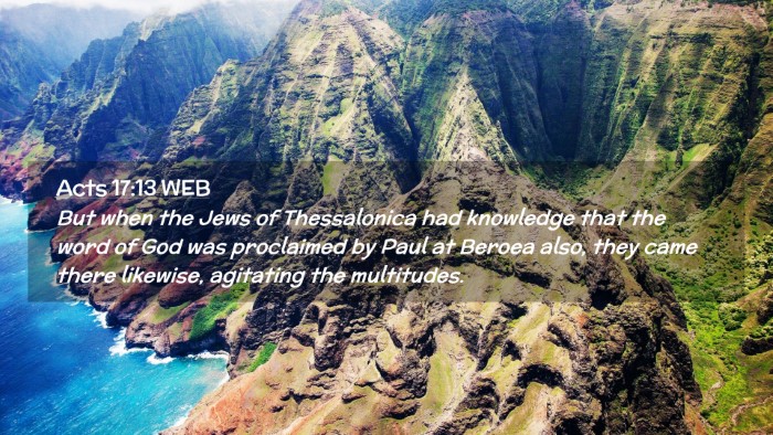 Picture 02 - Acts 17:13 WEB Desktop Wallpaper - But when the Jews of Thessalonica had knowledge - Desktop Bible Verse Wallpaper