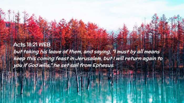 Picture 02 - Acts 18:21 WEB Desktop Wallpaper - but taking his leave of them, and saying, 