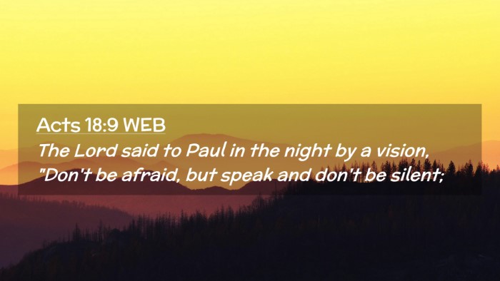 Picture 02 - Acts 18:9 WEB Desktop Wallpaper - The Lord said to Paul in the night by a vision, - Desktop Bible Verse Wallpaper