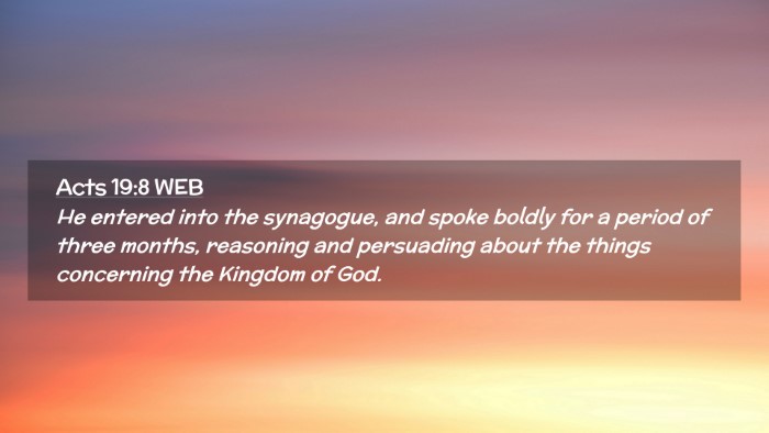 Picture 02 - Acts 19:8 WEB Desktop Wallpaper - He entered into the synagogue, and spoke boldly - Desktop Bible Verse Wallpaper