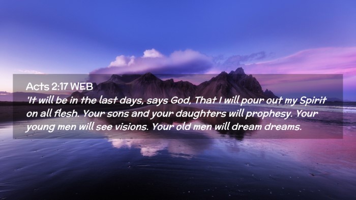 Picture 02 - Acts 2:17 WEB Desktop Wallpaper - 'It will be in the last days, says God, That I - Desktop Bible Verse Wallpaper
