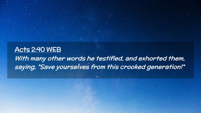 Picture 02 - Acts 2:40 WEB Desktop Wallpaper - With many other words he testified, and exhorted - Desktop Bible Verse Wallpaper