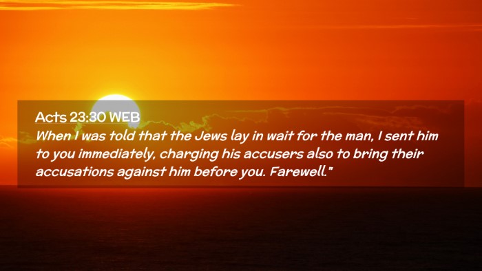 Picture 02 - Acts 23:30 WEB Desktop Wallpaper - When I was told that the Jews lay in wait for the - Desktop Bible Verse Wallpaper