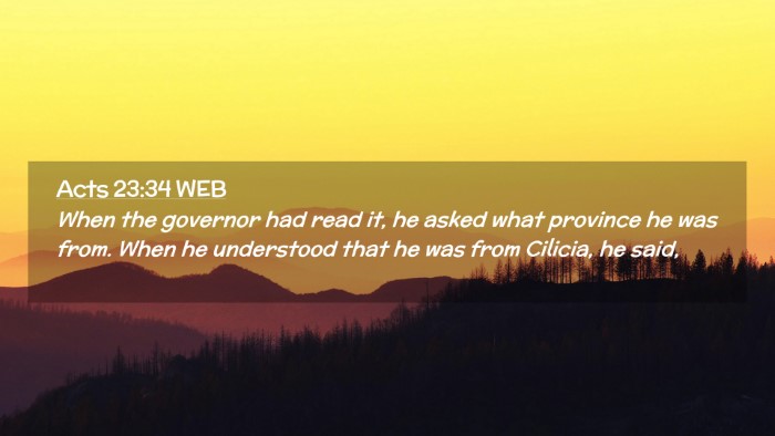 Picture 02 - Acts 23:34 WEB Desktop Wallpaper - When the governor had read it, he asked what - Desktop Bible Verse Wallpaper