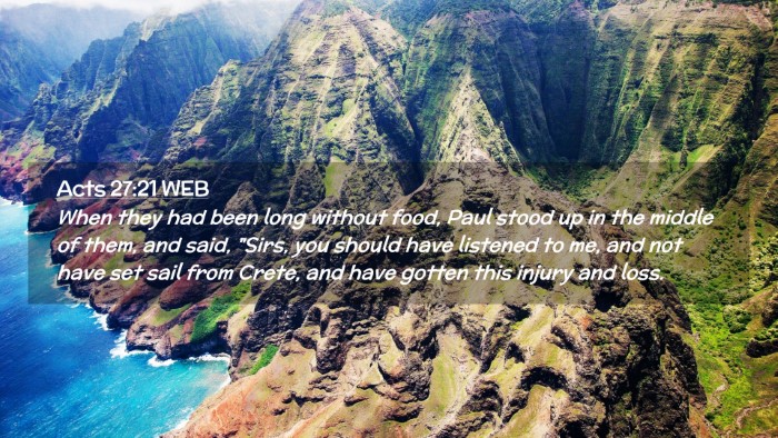 Picture 02 - Acts 27:21 WEB Desktop Wallpaper - When they had been long without food, Paul stood - Desktop Bible Verse Wallpaper