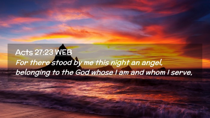 Picture 02 - Acts 27:23 WEB Desktop Wallpaper - For there stood by me this night an angel, - Desktop Bible Verse Wallpaper
