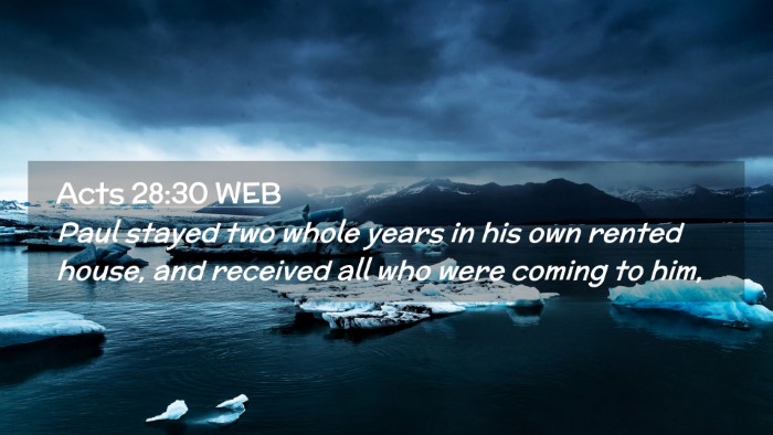 Picture 02 - Acts 28:30 WEB Desktop Wallpaper - Paul stayed two whole years in his own rented - Desktop Bible Verse Wallpaper