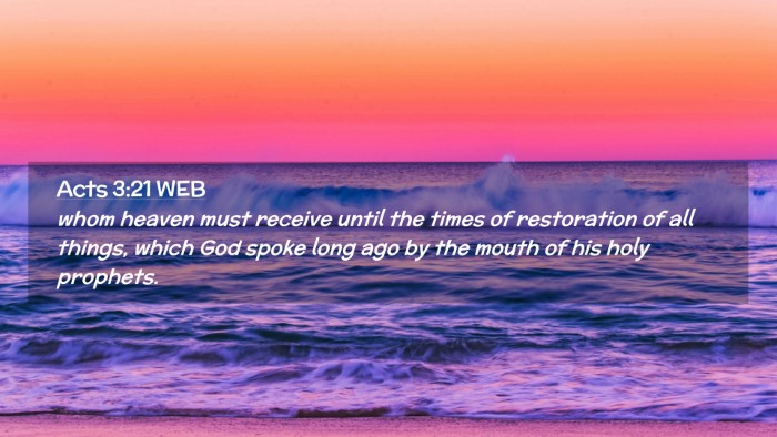 Picture 02 - Acts 3:21 WEB Desktop Wallpaper - whom heaven must receive until the times of - Desktop Bible Verse Wallpaper