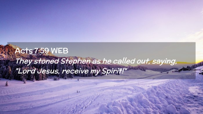 Picture 02 - Acts 7:59 WEB Desktop Wallpaper - They stoned Stephen as he called out, saying, - Desktop Bible Verse Wallpaper