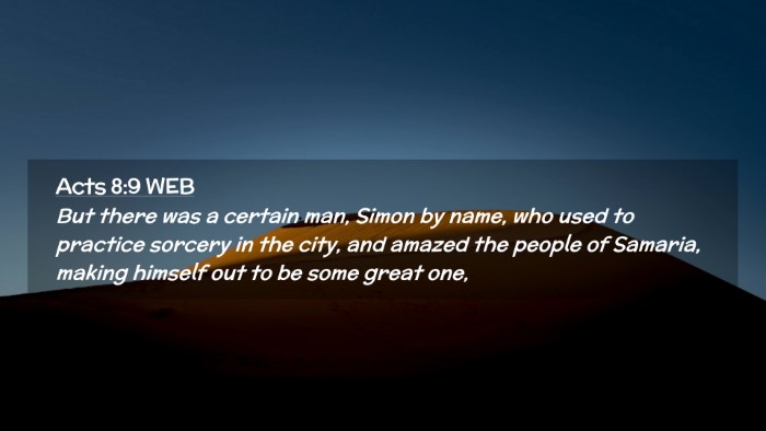Picture 02 - Acts 8:9 WEB Desktop Wallpaper - But there was a certain man, Simon by name, who - Desktop Bible Verse Wallpaper