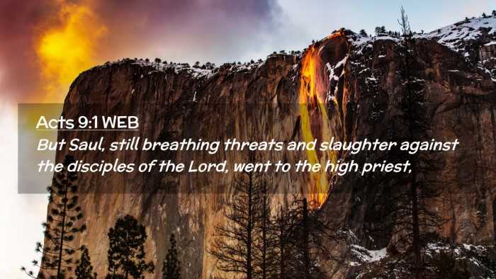 Picture 02 - Acts 9:1 WEB Desktop Wallpaper - But Saul, still breathing threats and slaughter - Desktop Bible Verse Wallpaper