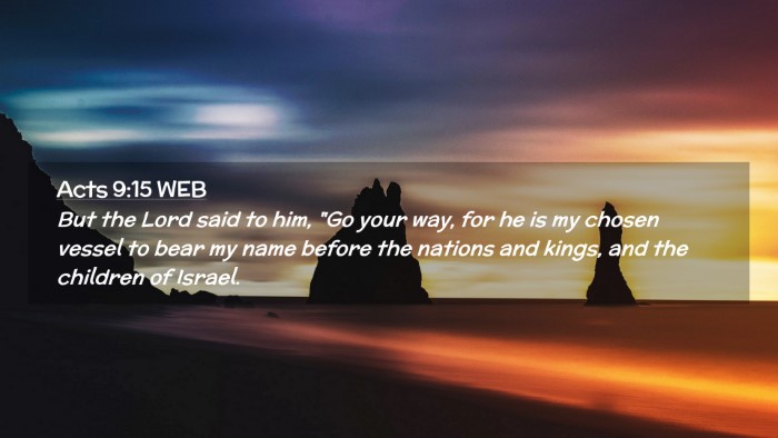 Picture 02 - Acts 9:15 WEB Desktop Wallpaper - But the Lord said to him, 