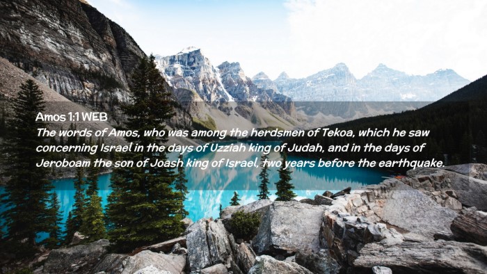 Picture 02 - Amos 1:1 WEB Desktop Wallpaper - The words of Amos, who was among the herdsmen of - Desktop Bible Verse Wallpaper