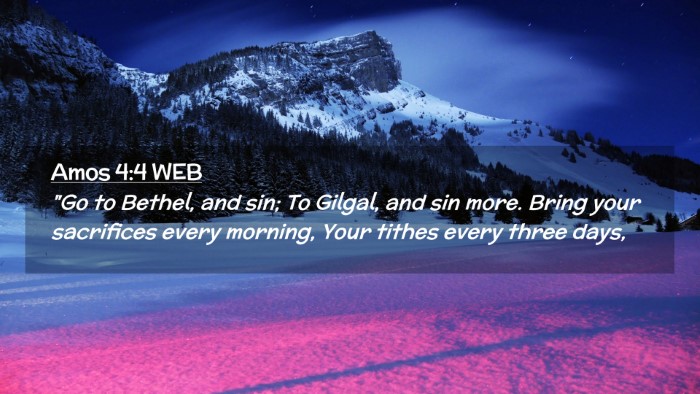 Picture 02 - Amos 4:4 WEB Desktop Wallpaper - 