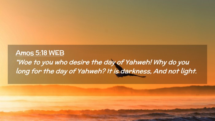 Picture 02 - Amos 5:18 WEB Desktop Wallpaper - 