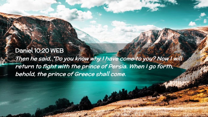 Picture 02 - Daniel 10:20 WEB Desktop Wallpaper - Then he said, 