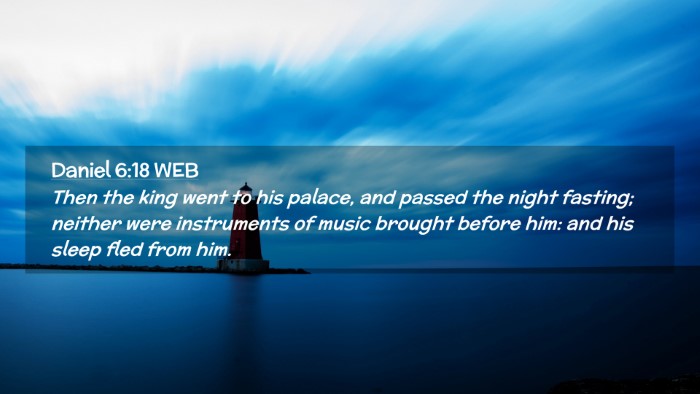 Picture 02 - Daniel 6:18 WEB Desktop Wallpaper - Then the king went to his palace, and passed the - Desktop Bible Verse Wallpaper