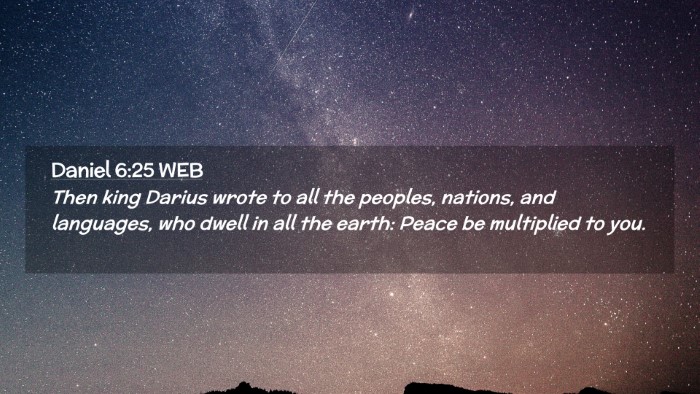 Picture 02 - Daniel 6:25 WEB Desktop Wallpaper - Then king Darius wrote to all the peoples, - Desktop Bible Verse Wallpaper