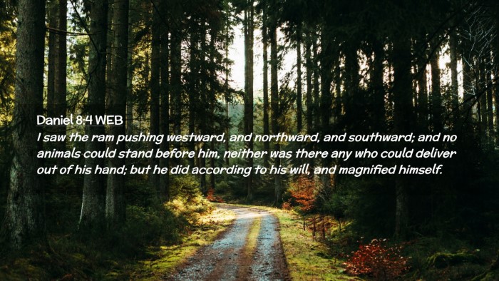 Picture 02 - Daniel 8:4 WEB Desktop Wallpaper - I saw the ram pushing westward, and northward, - Desktop Bible Verse Wallpaper