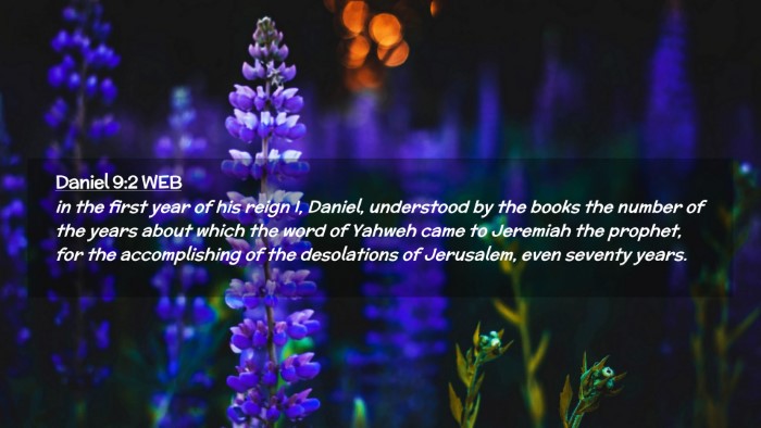 Picture 02 - Daniel 9:2 WEB Desktop Wallpaper - in the first year of his reign I, Daniel, - Desktop Bible Verse Wallpaper