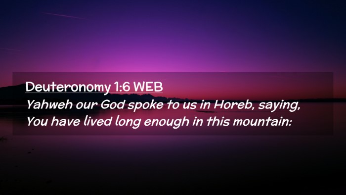 Picture 02 - Deuteronomy 1:6 WEB Desktop Wallpaper - Yahweh our God spoke to us in Horeb, saying, You - Desktop Bible Verse Wallpaper