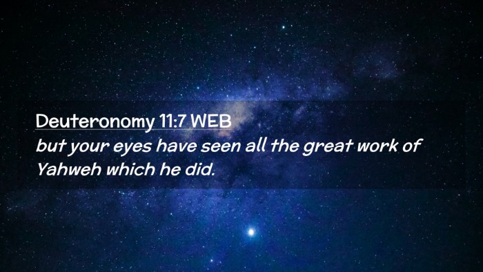 Picture 02 - Deuteronomy 11:7 WEB Desktop Wallpaper - but your eyes have seen all the great work of - Desktop Bible Verse Wallpaper