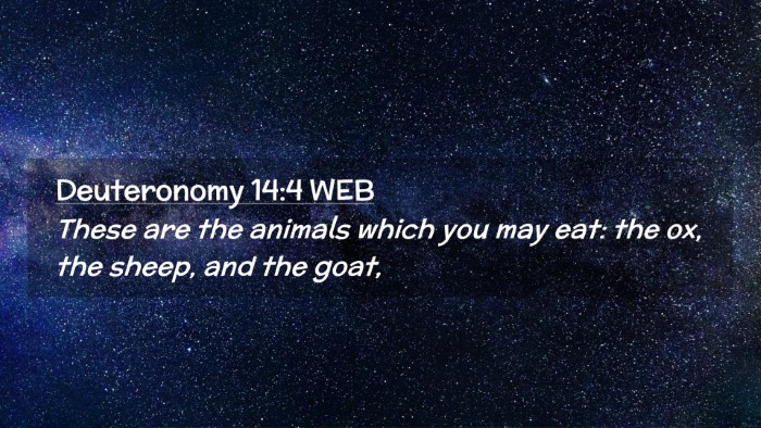 Picture 02 - Deuteronomy 14:4 WEB Desktop Wallpaper - These are the animals which you may eat: the ox, - Desktop Bible Verse Wallpaper