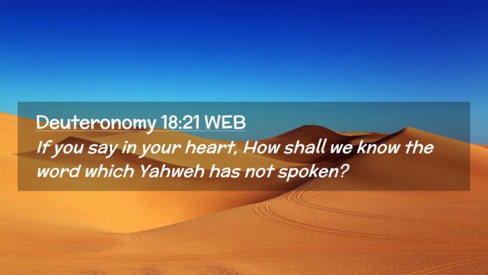 Picture 02 - Deuteronomy 18:21 WEB Desktop Wallpaper - If you say in your heart, How shall we know the - Desktop Bible Verse Wallpaper